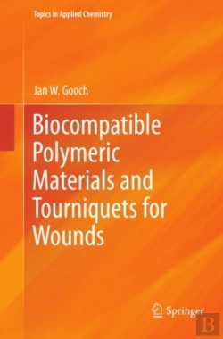 Bertrand.pt - Biocompatible Polymeric Materials And Tourniquets For Wounds