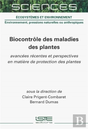 Biocontrôle Des Maladies Des Plantes : Avancées Récentes Et Perspectives En Matière De Protection Des Plantes