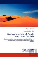 Biodegradation Of Crude And Used Car Oils
