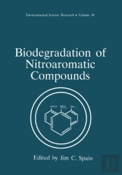 Biodegradation Of Nitroaromatic Compounds