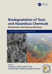 Biodegradation Of Toxic And Hazardous Chemicals