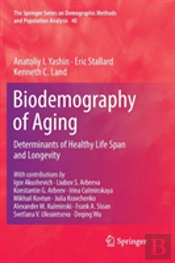 Biodemography Of Aging