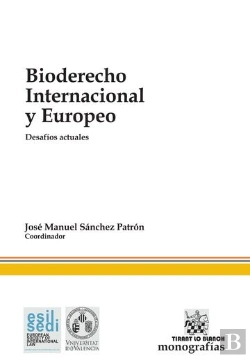 Bertrand.pt - Bioderecho Internacional Y Europeo Desafíos Actuales