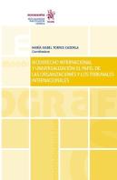 Bioderecho Internacional Y Universalización: El Papel De Las Organizaciones Y Los Tribunales Interna