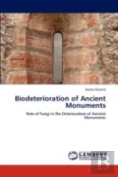 Biodeterioration Of Ancient Monuments