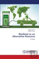 Biodiesel As An Alternative Resource