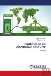 Biodiesel As An Alternative Resource