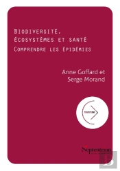 Biodiversité, Écosystèmes Et Santé : Comprendre Les Épidémies