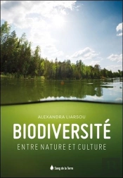 Biodiversité ; Entre Nature Et Culture