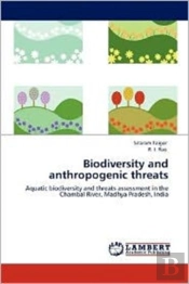 Biodiversity And Anthropogenic Threats