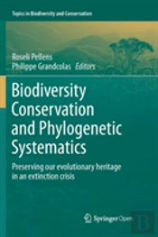 Biodiversity Conservation And Phylogenetic Systematics