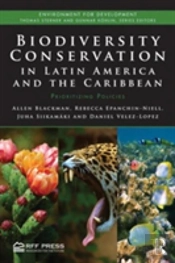 Biodiversity Conservation In Latin America And The Caribbean