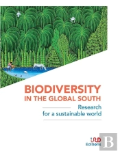 Biodiversity In The Global South - Research For A Sustainable World