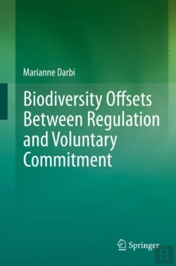 Bertrand.pt - Biodiversity Offsets Between Regulation And Voluntary Commitment