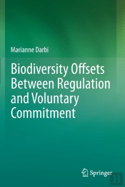 Bertrand.pt - Biodiversity Offsets Between Regulation And Voluntary Commitment