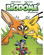 Biodome T02 De Mauvais Poils