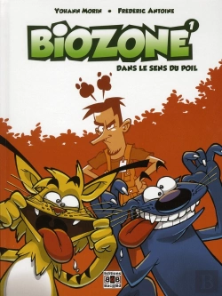 Bertrand.pt - Biodome T.1 Dans Le Sens Du Poil