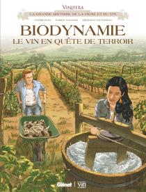 Biodynamie : Le Vin En Quête De Terroir