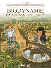 Biodynamie : Le Vin En Quête De Terroir