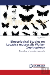 Bioecological Studies On Locastra Muscosalis Walker (Lepidoptera)