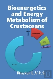 Bioenergetics And Energy Metabolism In Crustaceans