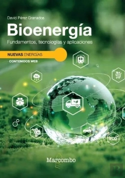 Bertrand.pt - Bioenergia. Fundamentos, Tecnologias Y Aplicaciones