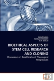 Bioethical Aspects Of Stem Cell Research