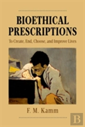 Bioethical Prescriptions