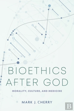 Bertrand.pt - Bioethics After God