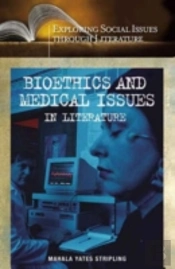 Bioethics And Medical Issues In Literature