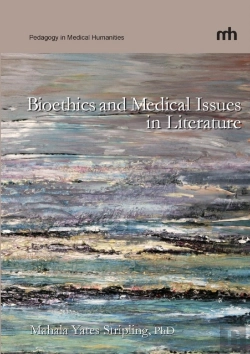 Bertrand.pt - Bioethics And Medical Issues In Literature