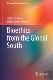 Bioethics From The Global South
