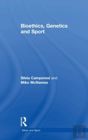 Bioethics, Genetics And Sport