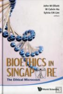 Bertrand.pt - Bioethics In Singapore: The Ethical Microcosm