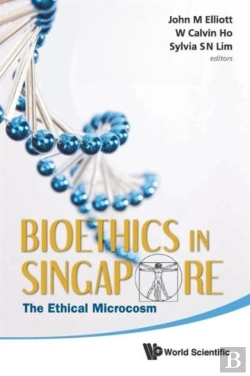 Bertrand.pt - Bioethics In Singapore: The Ethical Microcosm
