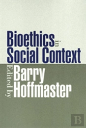 Bioethics In Social Context