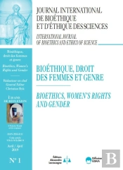 Bioethique, Droit Des Femmes Et Genre-Jib Vol 30 N°1-2019-30 Ans De Reflexion : Journal International De Bioethique Et D'Ethique Des Sciences 1-2019