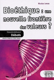 Bioéthique : Une Nouvelle Frontière Des Valeurs ?