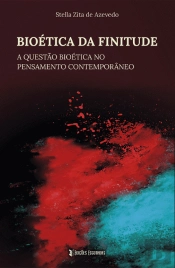 Bioética da Finitude