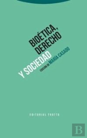 Bioética, Derecho Y Sociedad