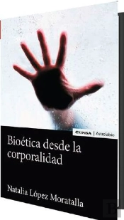 Bioetica Desde La Corporalidad