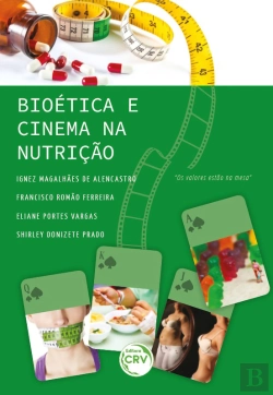 Bertrand.pt - Bioética E Cinema Na Nutrição