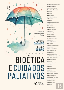 Bertrand.pt - Bioética E Cuidados Paliativos