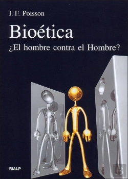 Bertrand.pt - Bioética. ¿El Hombre Contra El Hombre?