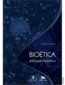 Bertrand.pt - Bioética Enfoque Filosófico