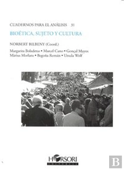 Bertrand.pt - Bioética, Sujeto Y Cultura