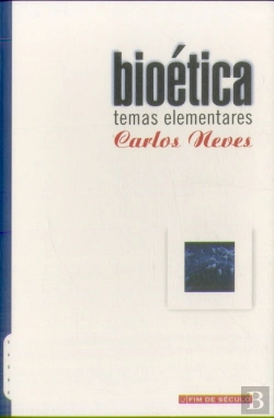 Bertrand.pt - Bioética - Temas Elementares