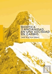 Bioética Y Ancianidad En Una Sociedad En Cambio