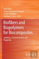 Biofibers And Biopolymers For Biocomposites