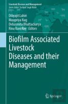 Biofilm Associated Livestock Diseases And Their Management